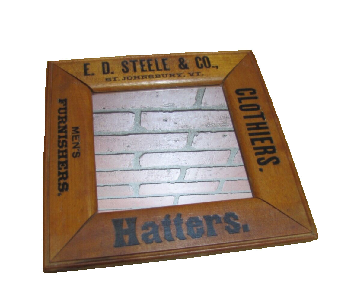 E D STEELE & Co ST JOHNSBURY VT CLOTHIERS HATTERS Antique Wooden Ad Mirror Sign