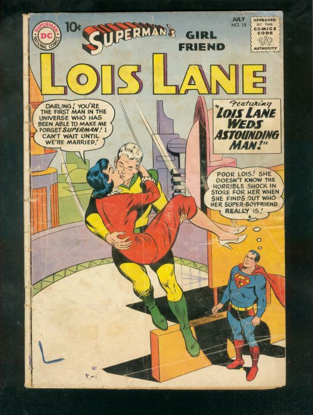 SUPERMAN'S GIRL FRIEND LOIS LANE #18 '60-ASTOUNDING MAN G SUPERMAN'S GIRL FRIEND LOIS LANE #18 '60-ASTOUNDING MAN G