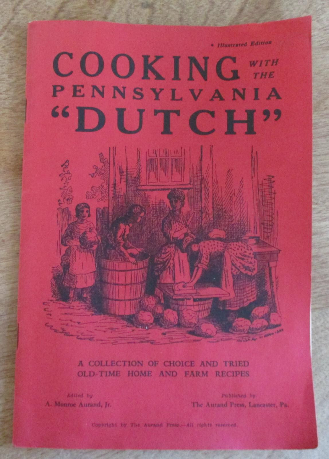 Vtg Cooking with the Pennsylvania Dutch Cookbook Recipes Farm Life
