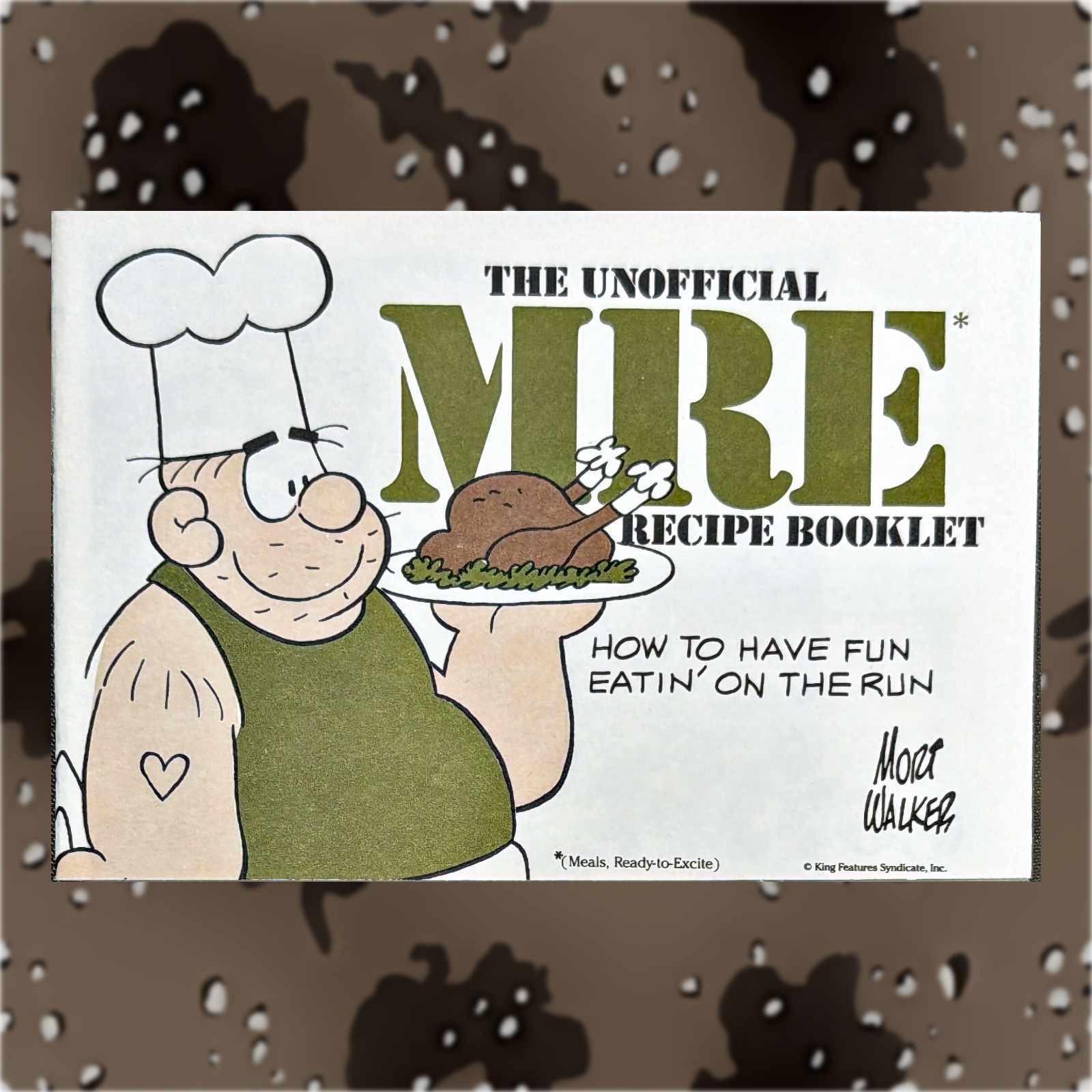 The Unofficial MRE Recipe Booklet Desert Storm Era Military Food Guide Mort Walk