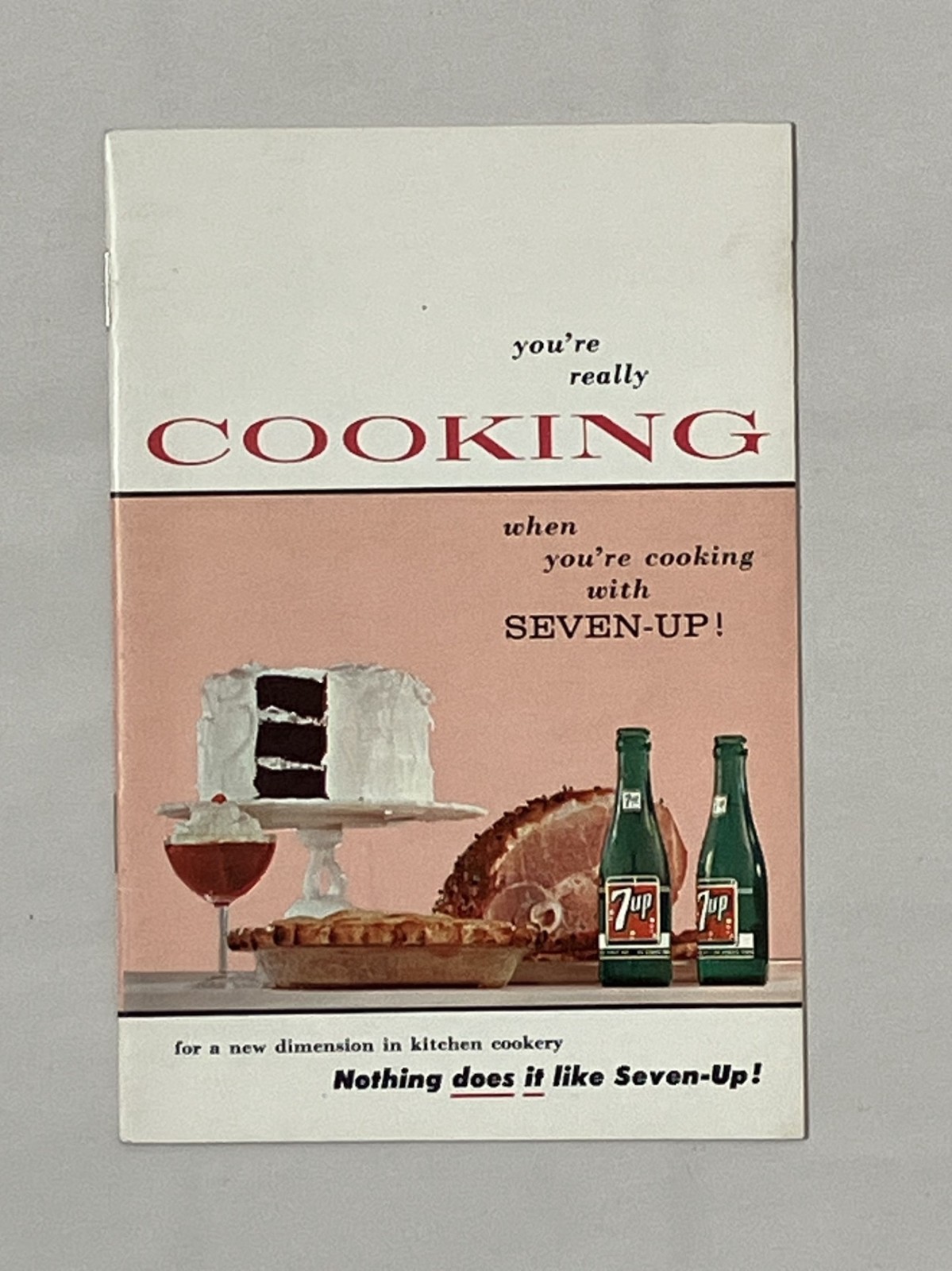 1957 You’re Really Cooking With Seven-Up Cookbook Pamphlet Vintage Recipes