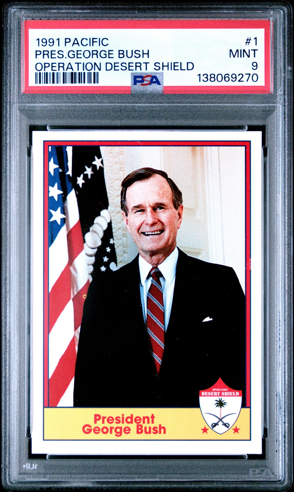 1991 PACIFIC OPERATION DESERT SHIELD #1 PRES.GEORGE BUSH PSA 9