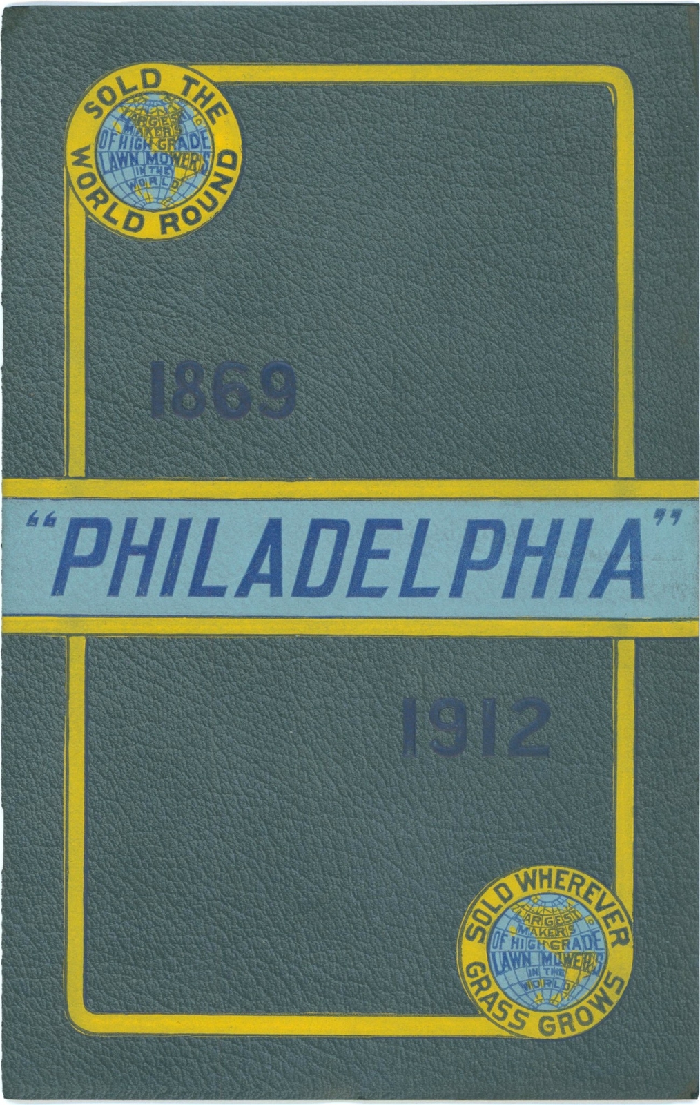 1912 Philadelphia Lawn Mower Co Catalog Illustrated Sold Wherever Grass Grows