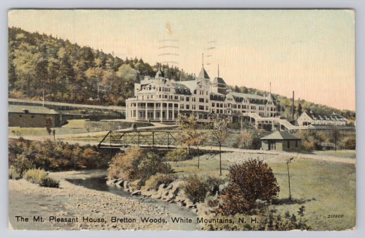 1911 Mt. Pleasant House Bretton Woods White Mountains, N.H. Antique Postcard