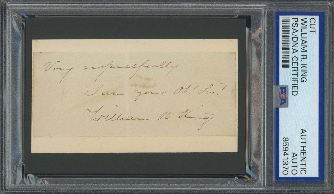 Vice President WILLIAM R. KING (1786-1853) autograph cut | Signed PSA/DNA cert