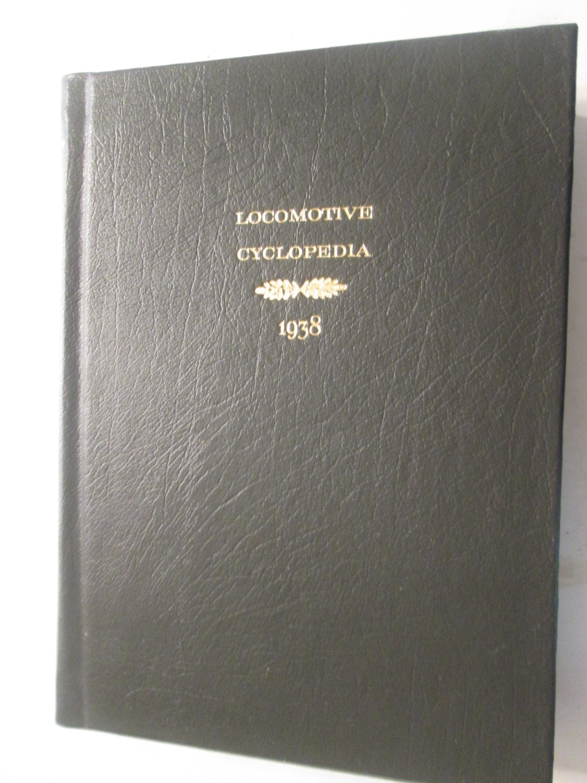 The Locomotive Cyclopedia of American Practice 1938