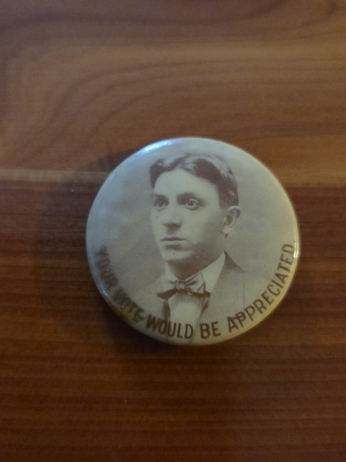 1900s Your Vote Would Be Appreciated Political Campaign Pinback Button 1900s Your Vote Would Be Appreciated Political Campaign Pinback Button