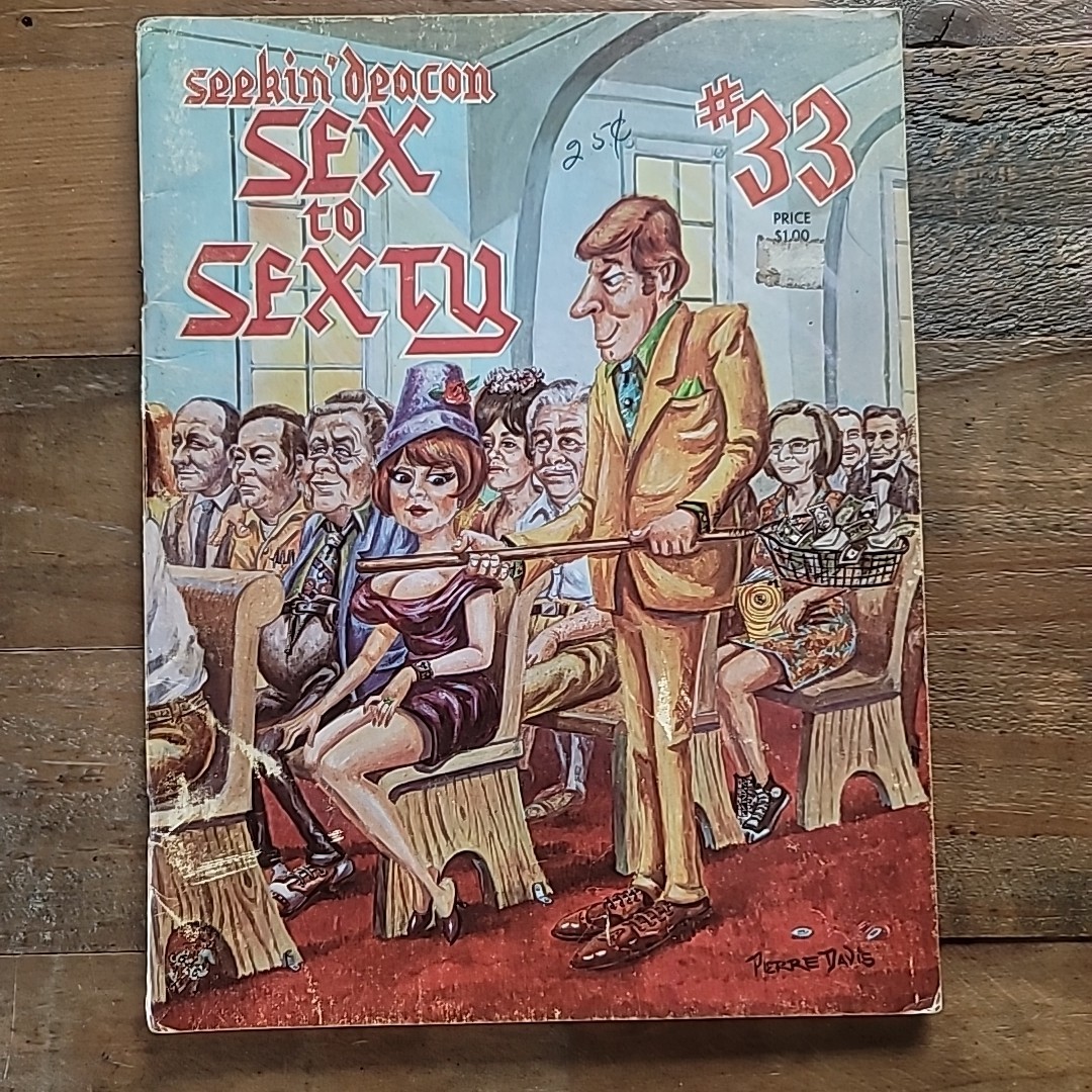 Seeking Deacon Sex To Sexty Magazine #33 Bill Ward Art / Pierre Davis Cover