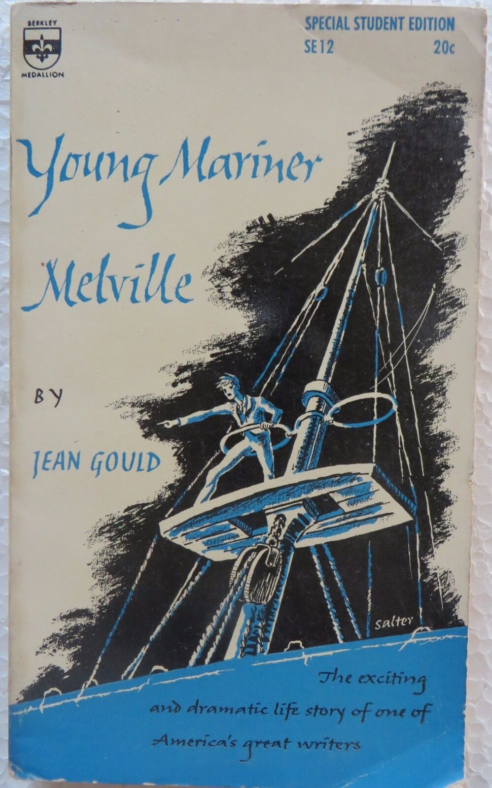 VINTAGE BOOK YOUNG MARINER MELVILLE BY JEAN GOULD 1963 STORY OF AMERICAN WRITER