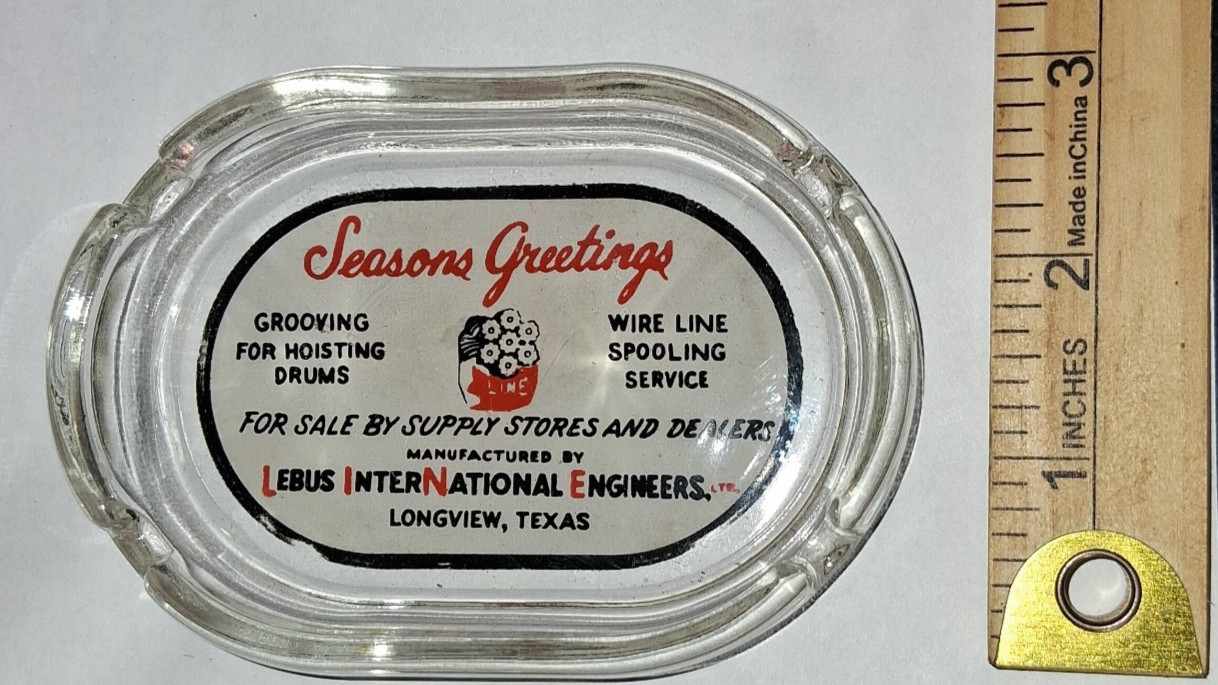 Vintage Lebus International Engineers Longview Texas Glass Advertising Ashtray