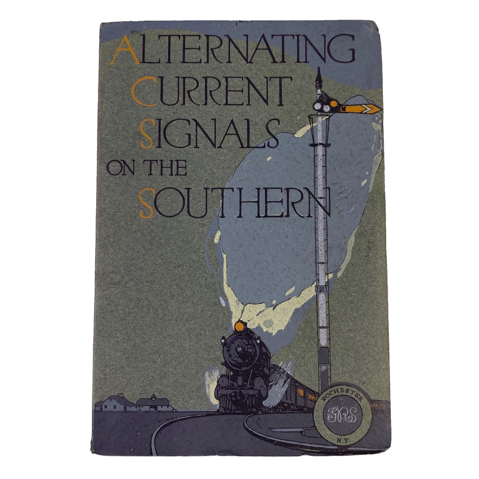 Alternating Current Signals On The Southern Book GRS Bulletin 126 Dec 1913