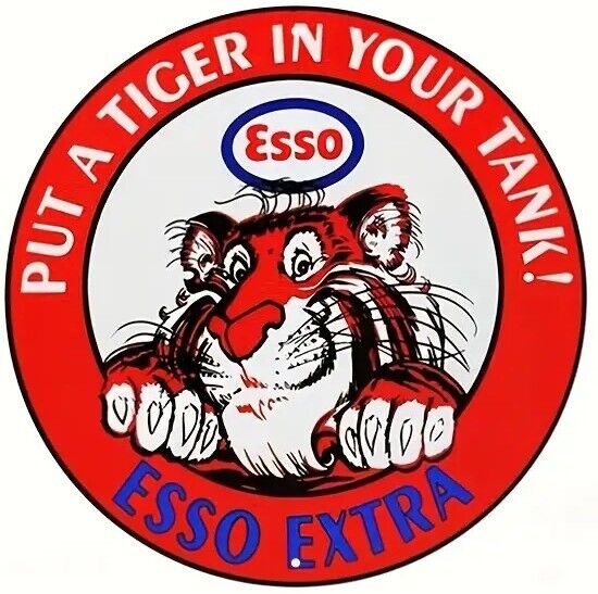 Esso Gasoline Put A Tiger In Your Tank Novelty Metal Sign 8 inch Circle