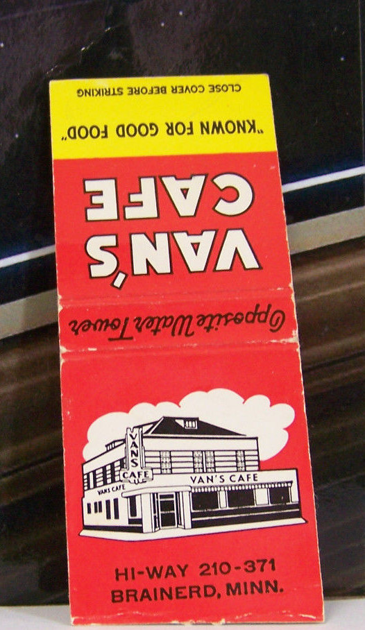 Rare Vintage Matchbook Cover K2 Minnesota Brainerd Van\'s Cafe Opposite Water Tow