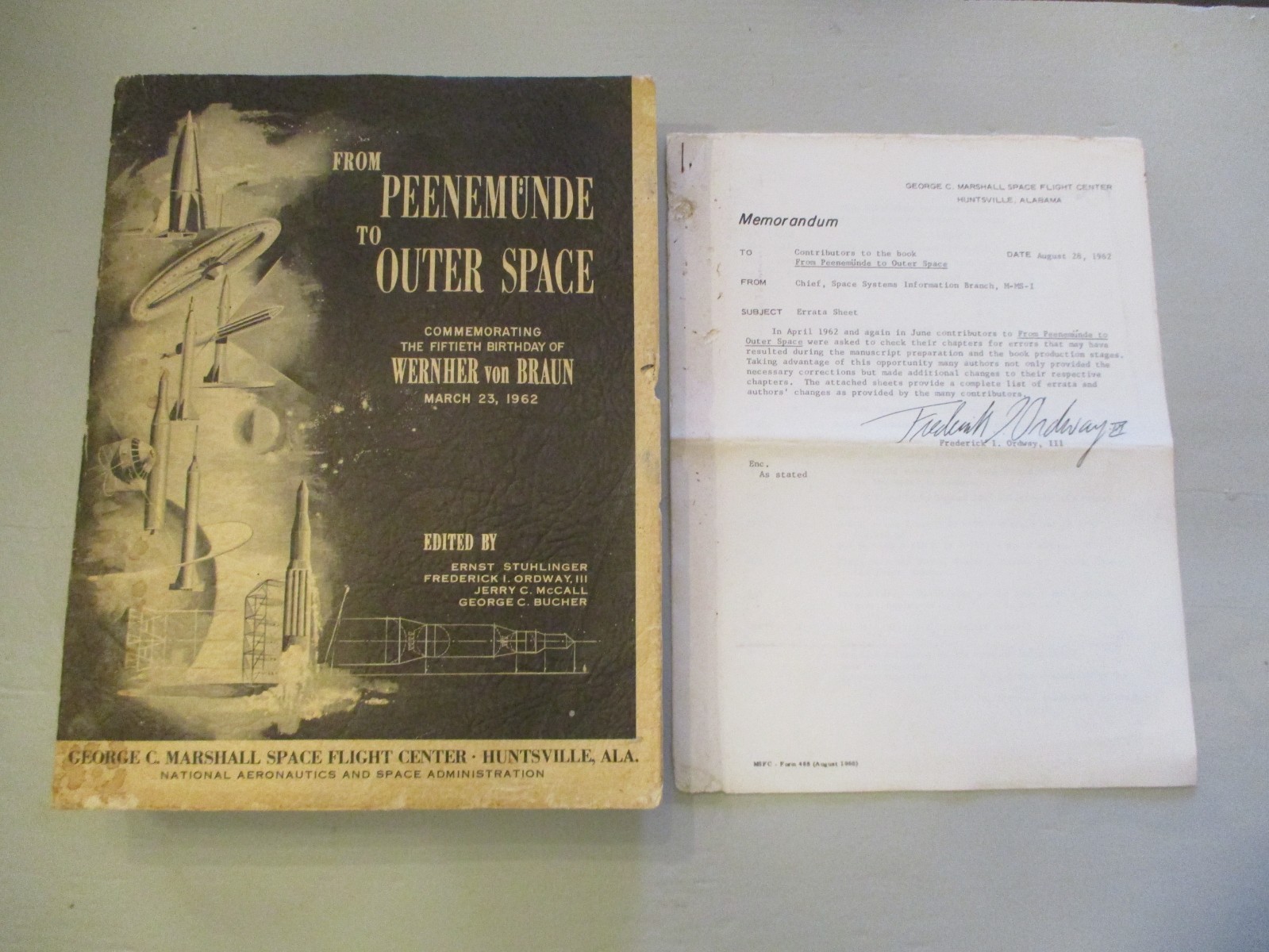 NASA FROM PEENEMUNDE TO OUTER SPACE BOOK STUHLINGER+ORDWAY MEMO Von BRAUN-READ NASA FROM PEENEMUNDE TO OUTER SPACE BOOK STUHLINGER+ORDWAY MEMO Von BRAUN-READ