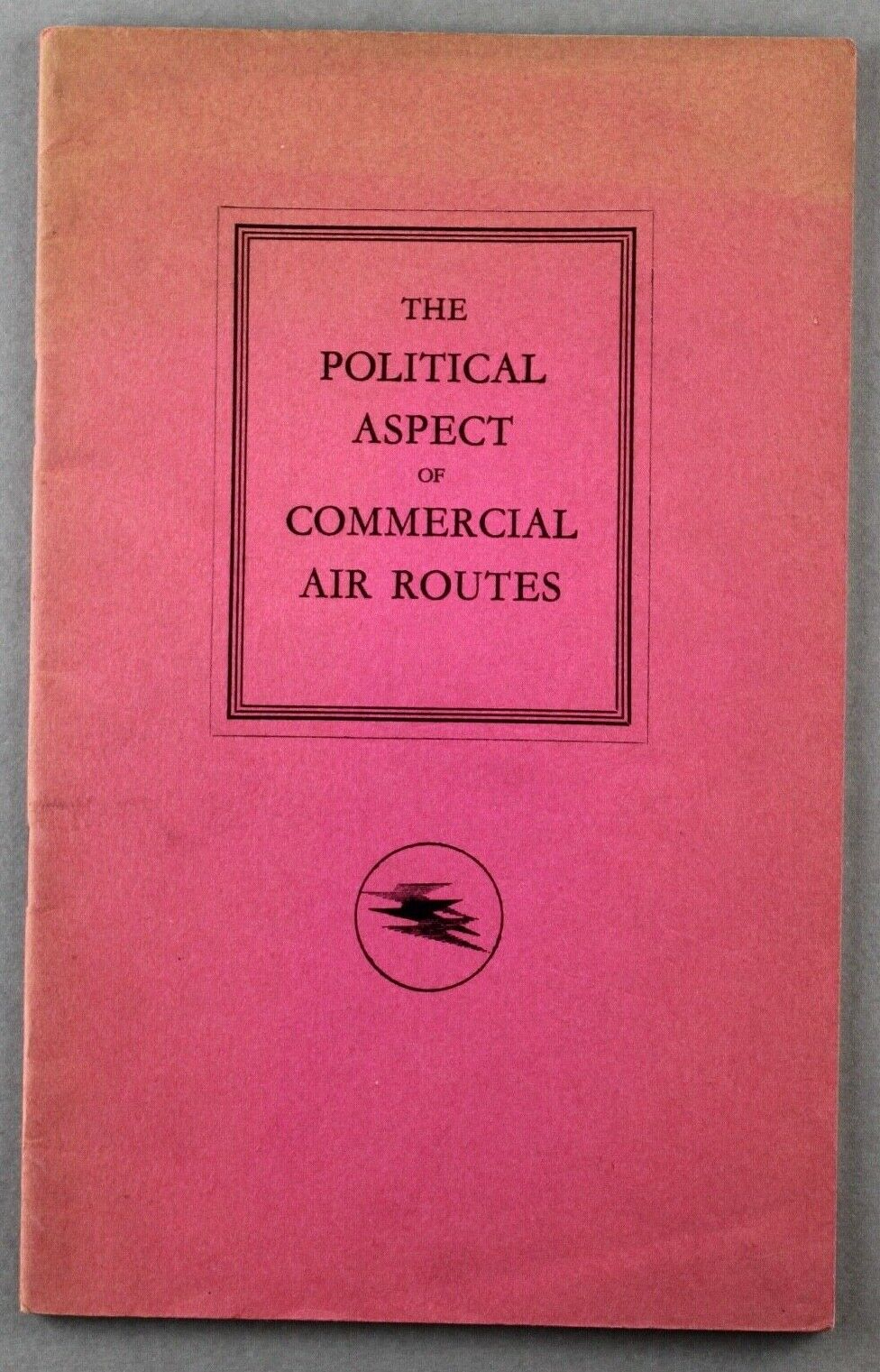 IMPERIAL AIRWAYS BROCHURE - THE POLITICAL ASPECT OF COMMERCIAL AIR ROUTES 1932