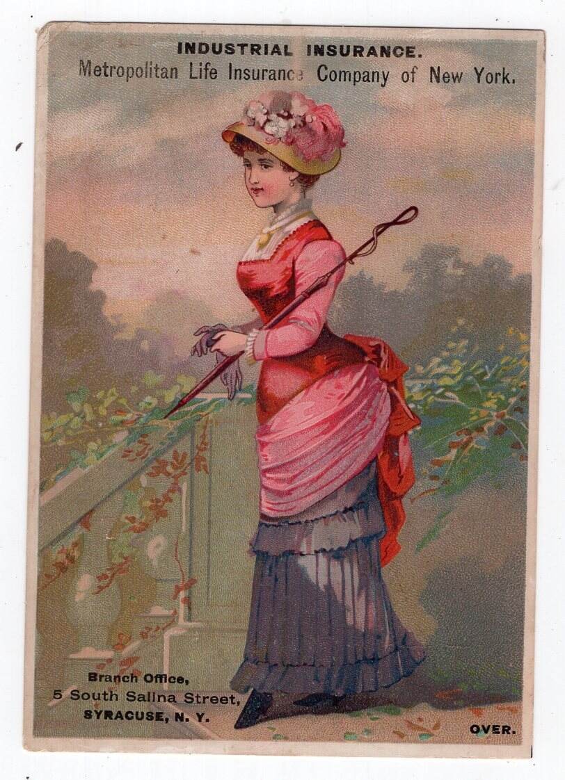 1890s Victorian Trade Card Metropolitan Ins Co Syracuse NY Woman Bustle Dress
