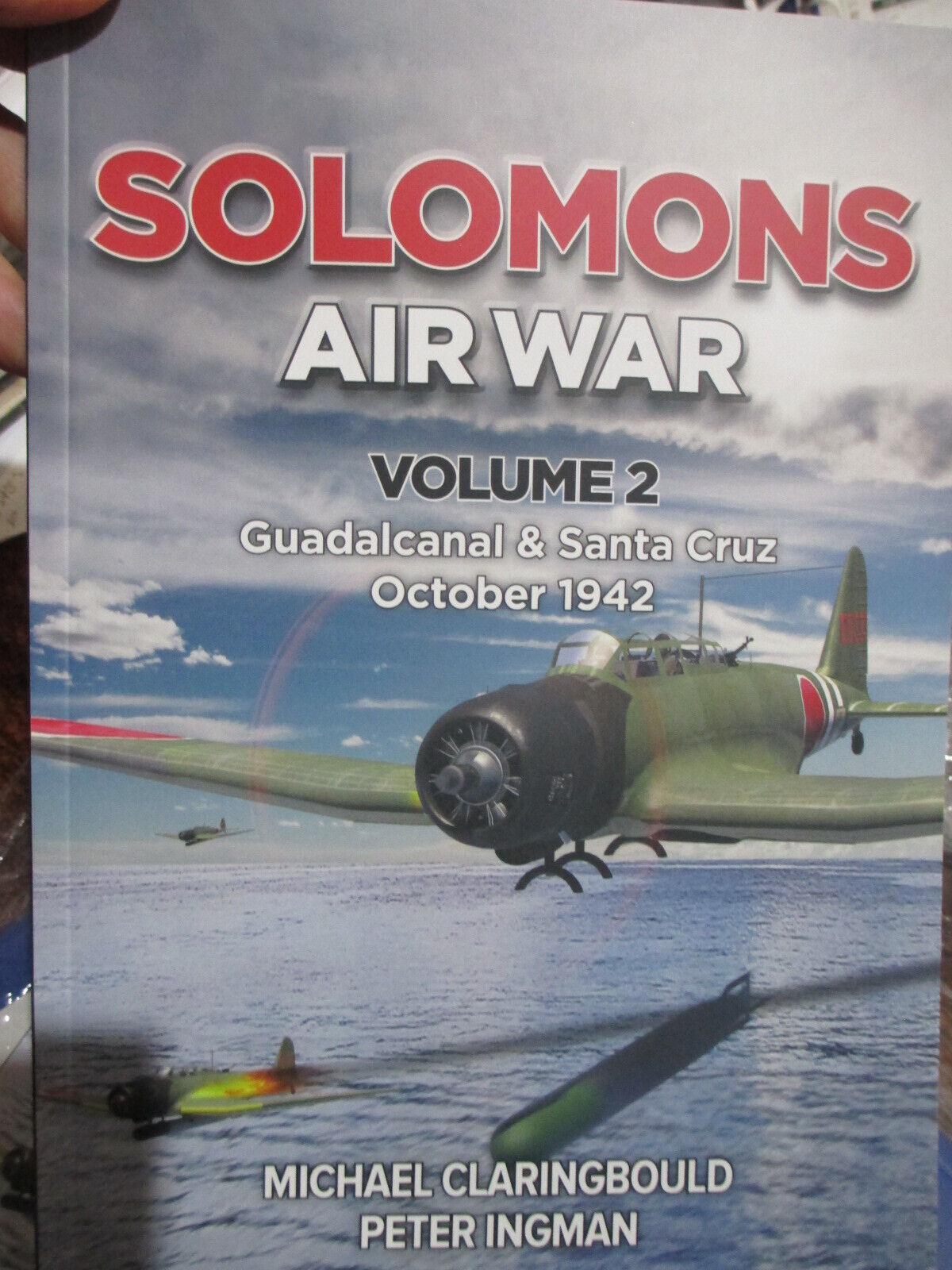 Solomons Air War Volume 2 Guadalcanal & Santa Cruz October 1942 New Book