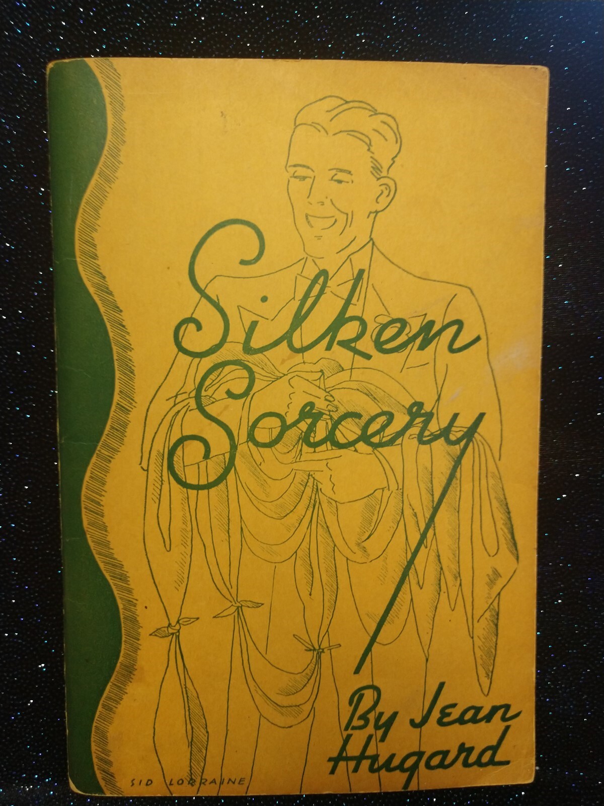 Jean Hugard Silken Sorcery Max Holden Edition Copyrighted 1937