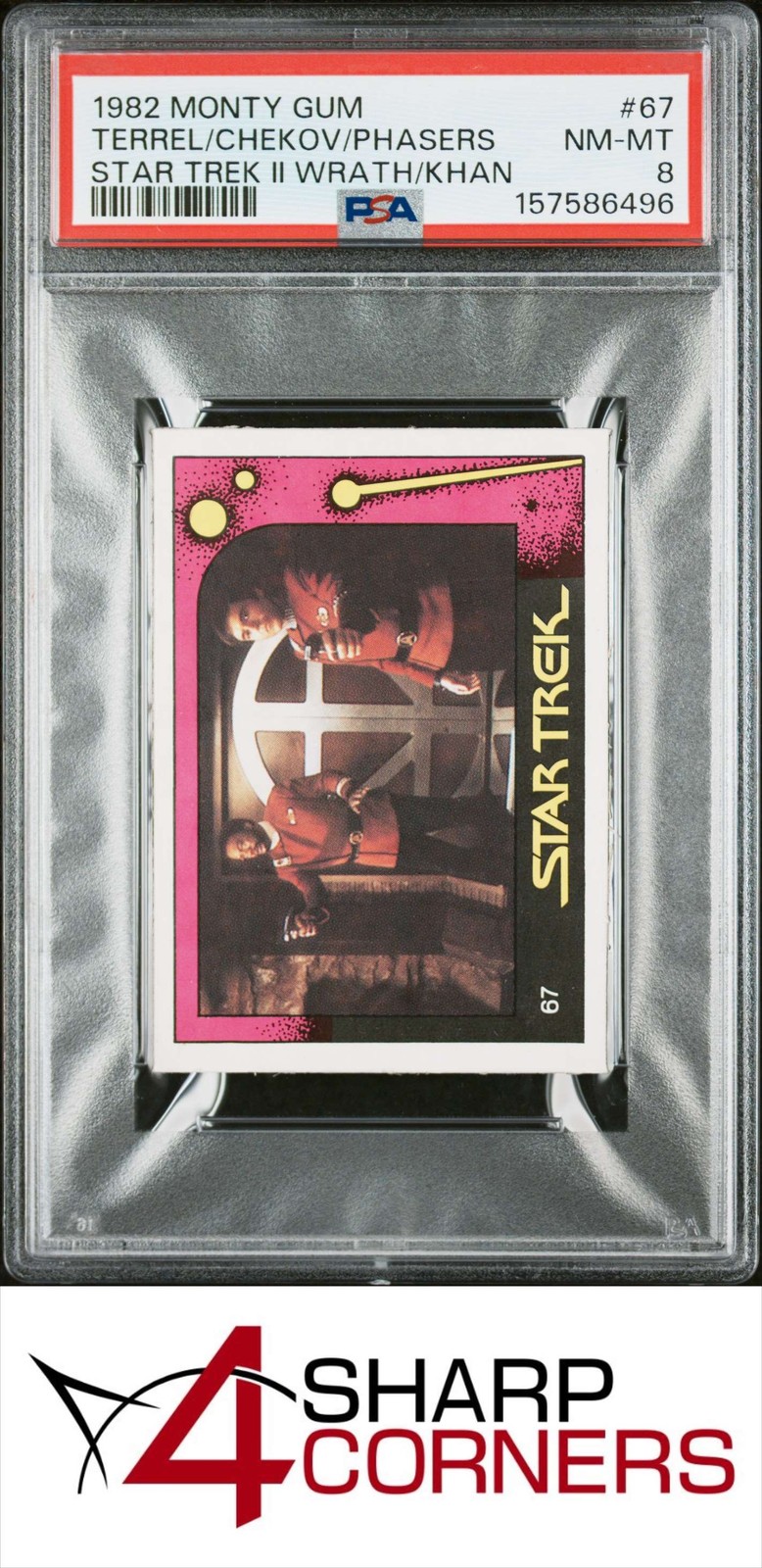 1982 MONTY GUM STAR TREK II WRATH OF KHAN #67 TERREL-CHEKOV PHASERS POP 1 PSA 8