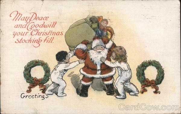 Santa Claus peace goodwill your Christmas stocking fill. 1922 San Francisco, CA