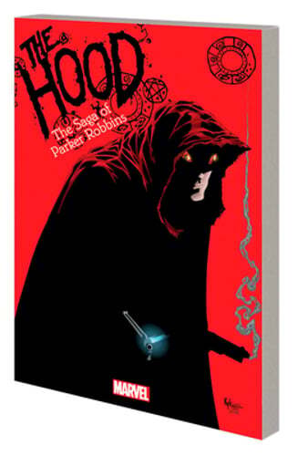 The Hood: The Saga of Parker Robbins by Brian K Vaughan: New