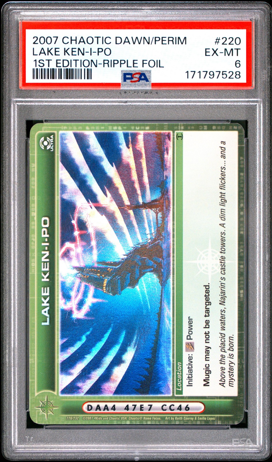 2007 CHAOTIC DAWN OF PERIM 1ST EDITION-RIPPLE FOIL #220 LAKE KEN-I-PO PSA 6