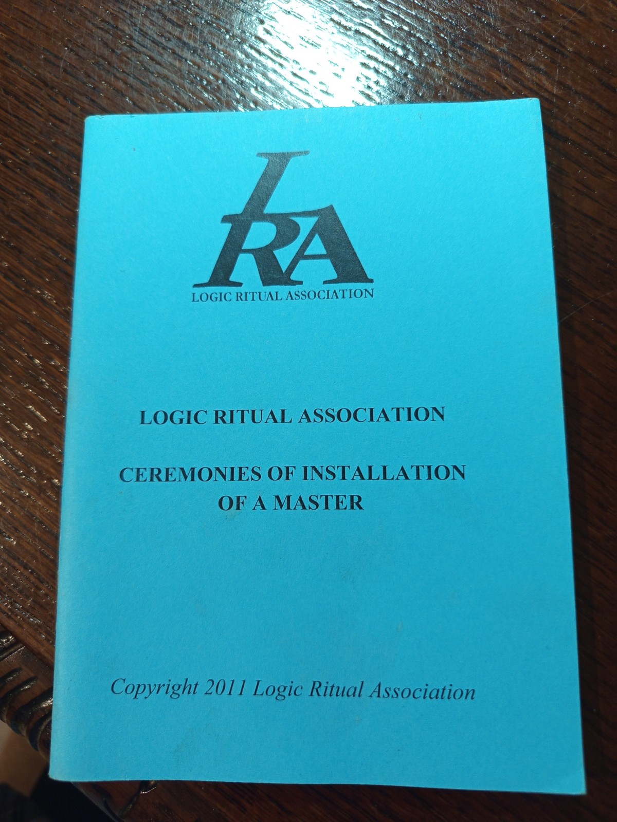 Logic Ritual Association Ceremonies Installation Master Freemasonry masonic/683 Logic Ritual Association Ceremonies Installation Master Freemasonry masonic/683