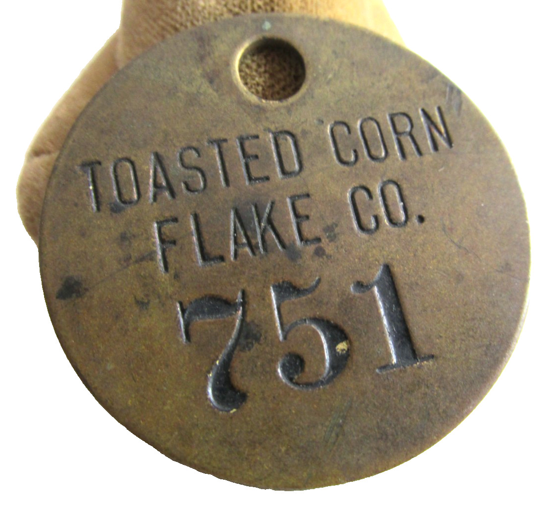 TOASTED CORN FLAKE CO(Battle Creek Michigan) Antique Brass Tool Tag Employee tag