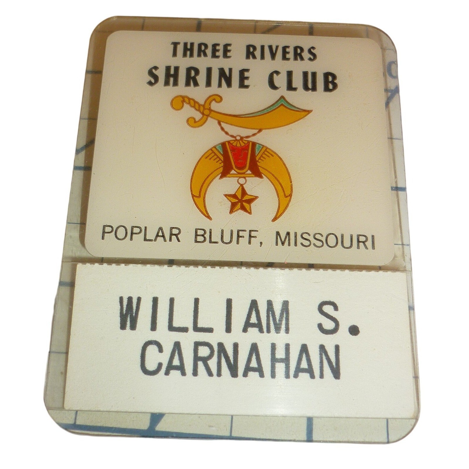 Vintage Three Rivers Shrine Club Poplar Bluff MO Name Badge William S Carnahan