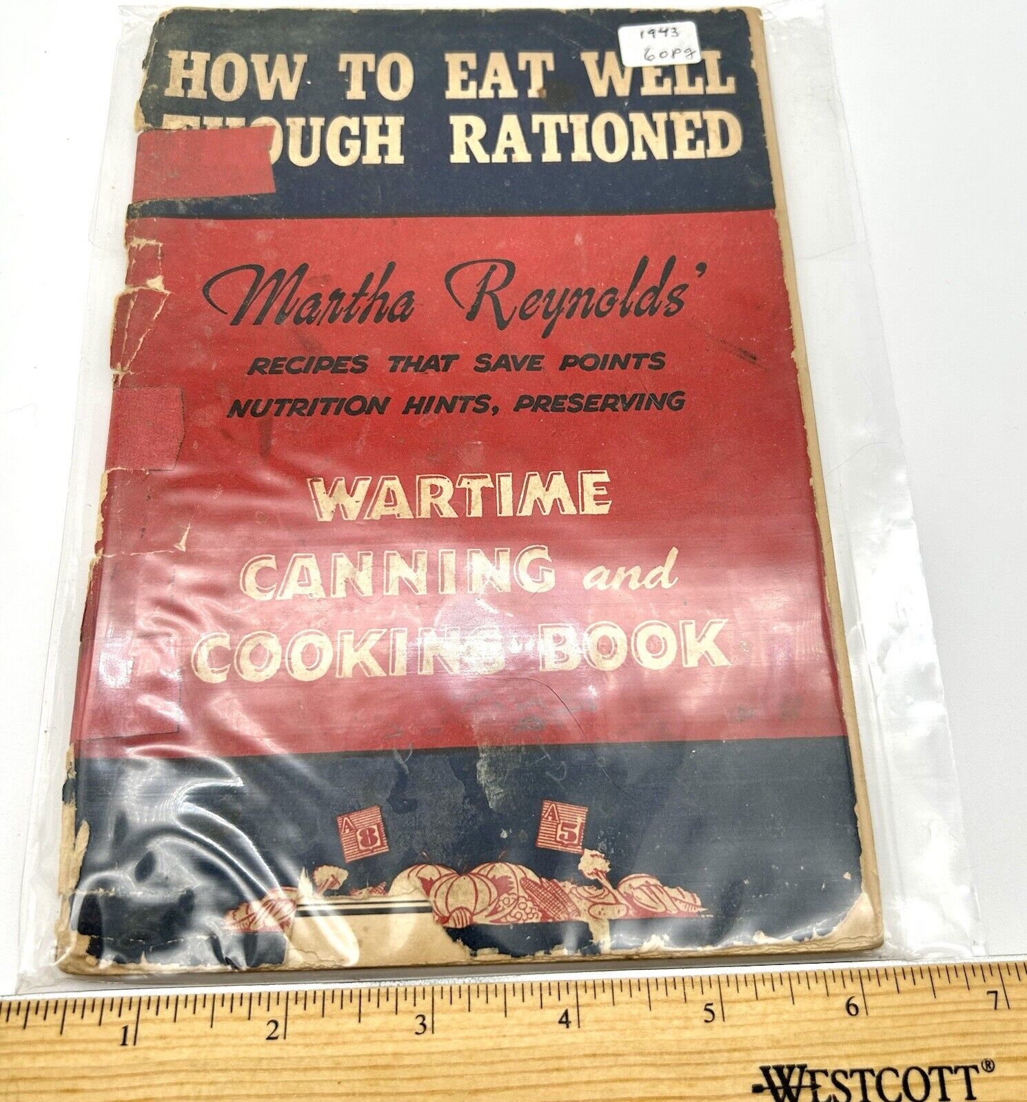 Wartime Canning and Cooking Book by Martha Reynolds Paperback-1943 