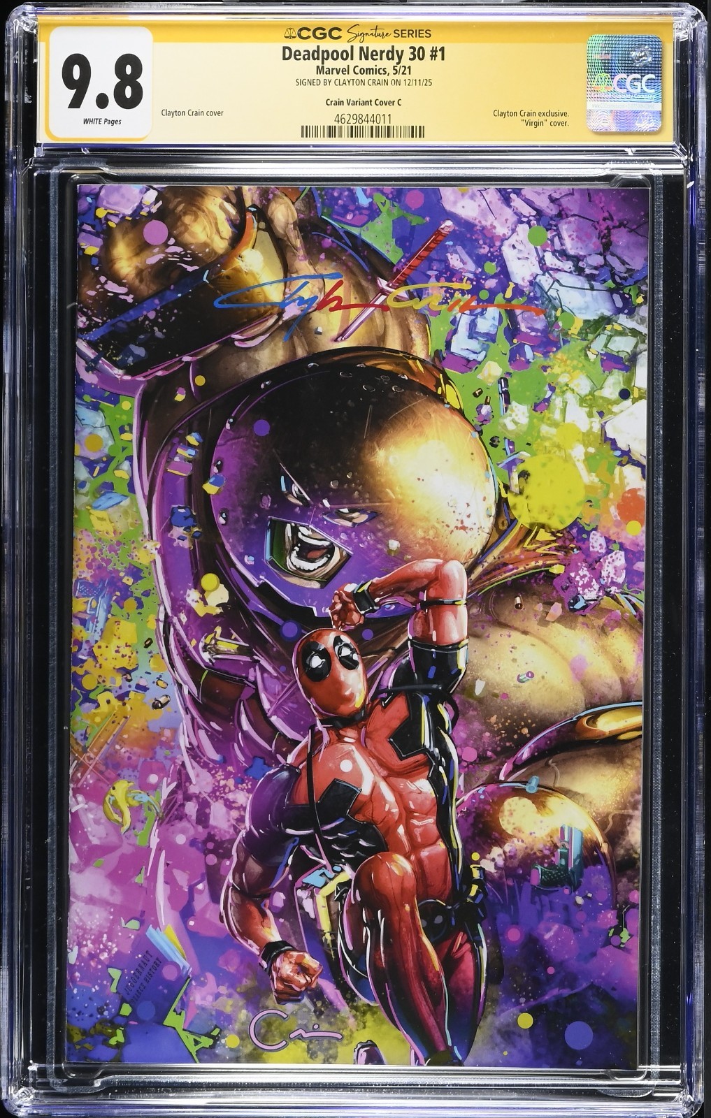 Deadpool Nerdy 30 #1 CGC 9.8 SS Signed Clayton Crain Virgin Marvel