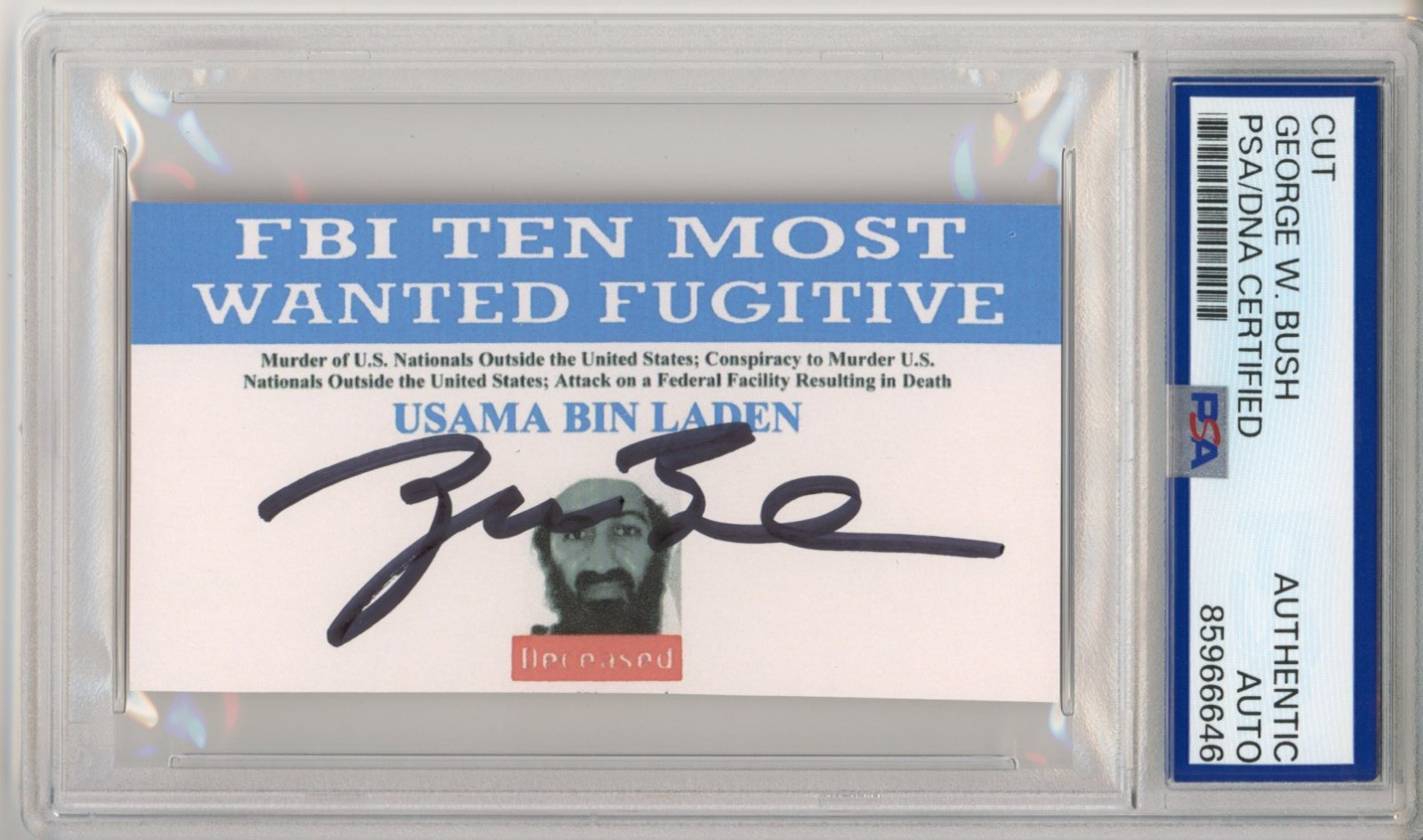 President George W Bush SIGNED Osama Bin Laden Most Wanted PSA DNA COA Cut AUTO President George W Bush SIGNED Osama Bin Laden Most Wanted PSA DNA COA Cut AUTO
