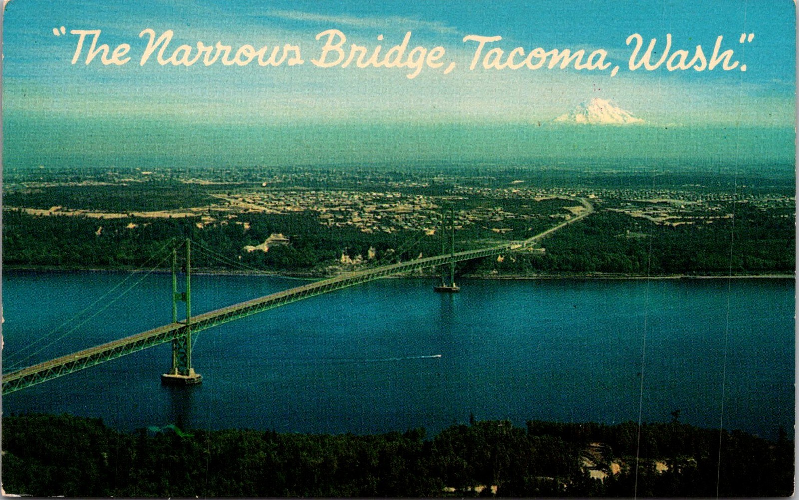 Narrows Bridge Tacoma Washington Mt. Rainier Vintage Postcard 4P25-30