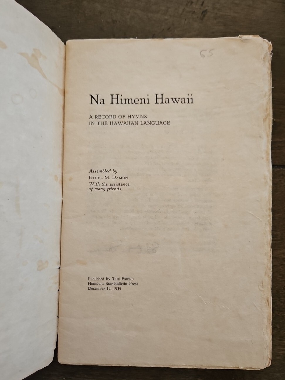 Rare Book 1935 NA HIMENI HAWAII; HYMNS IN THE HAWAIIAN LANGUAGE BY DAMON