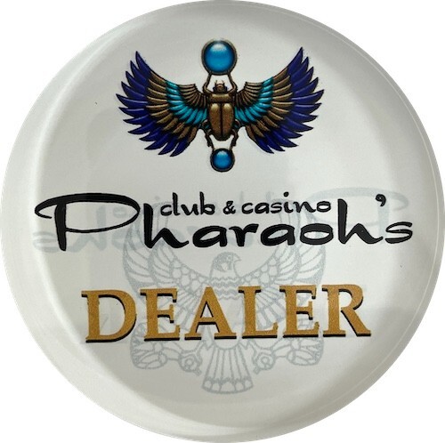 PHARAOH\'S CASINO POKER DEALER BUTTON
