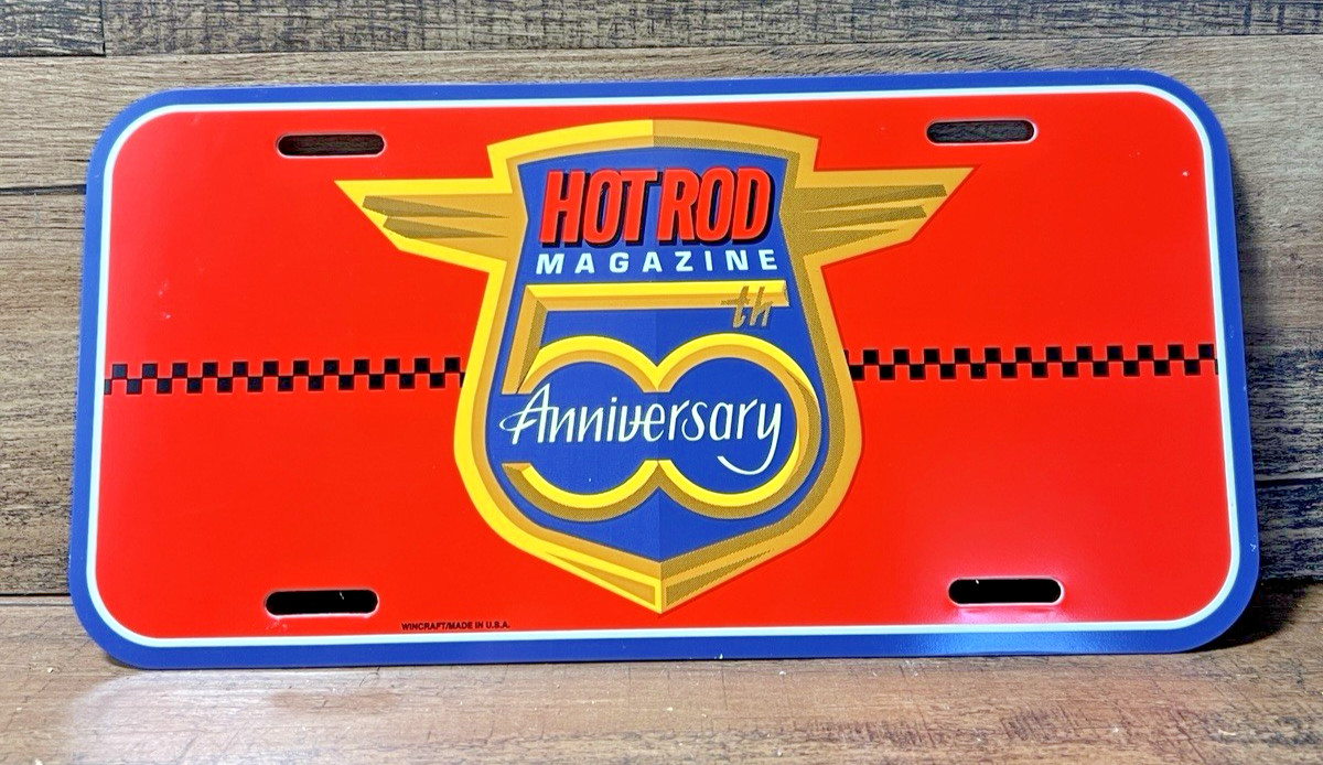 1998 Hot Rod Magazine 50th Anniversary Novelty License Plate WinCraft USA NOS