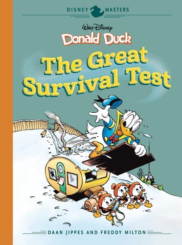 Disney Masters Vol. 4: Daan Jippes & Freddy Milton: Walt Disney\'s Donald Duck: T
