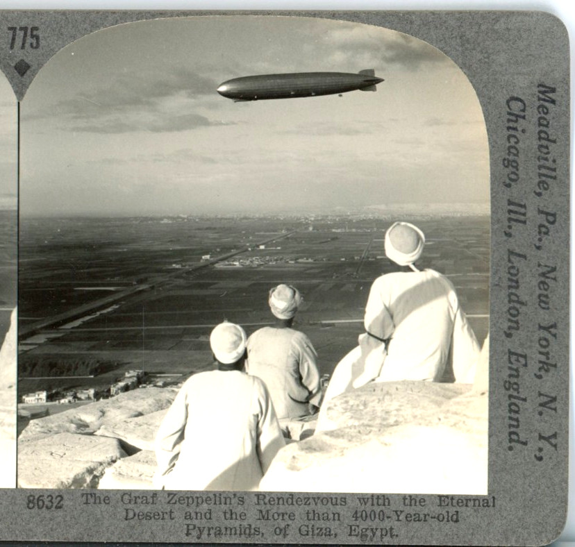 Egypt, Graff Zeppelin Rendezvous With Eternal Desert--#775 Keystone Stereoview Egypt, Graff Zeppelin Rendezvous With Eternal Desert--#775 Keystone Stereoview