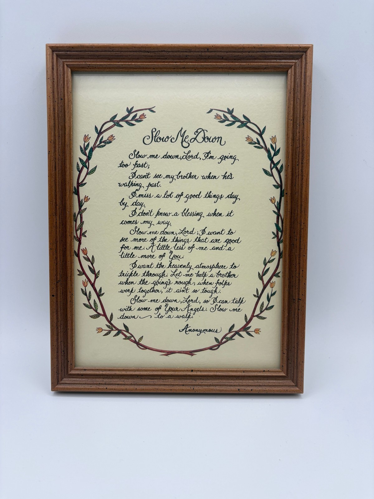 VTG Slow Me Down Framed Christian Poem Calligraphy Wood Frame Wall Art 6.5x9