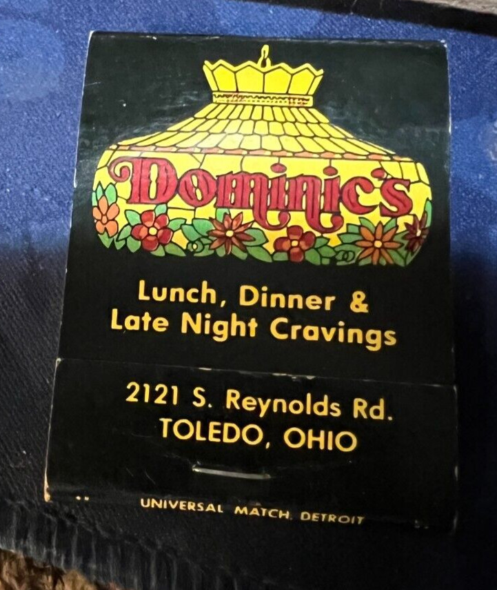 MATCHBOOK COVER-----DOMINIC\'S-----2121 SOUTH REYNOLDS ROAD------TOLEDO OHIO MATCHBOOK COVER-----DOMINIC\'S-----2121 SOUTH REYNOLDS ROAD------TOLEDO OHIO