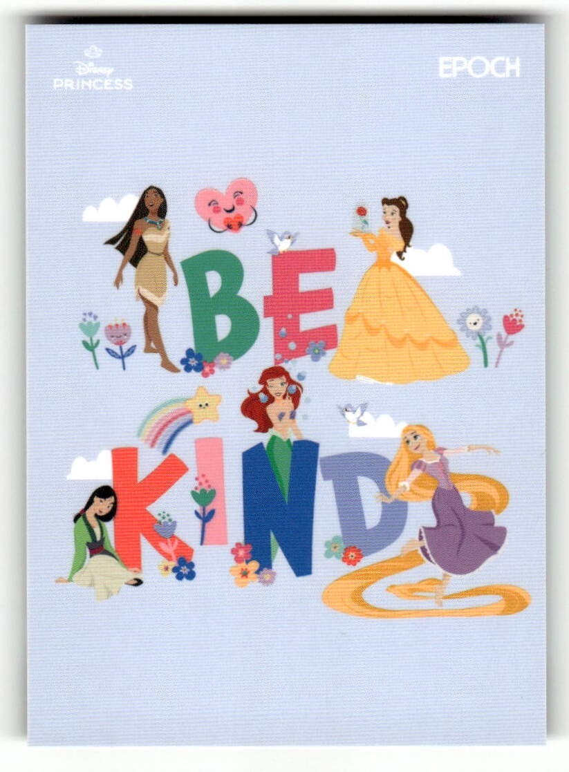 2024 Epoch Princess Collection Be Kind #23 Disney Princess Card