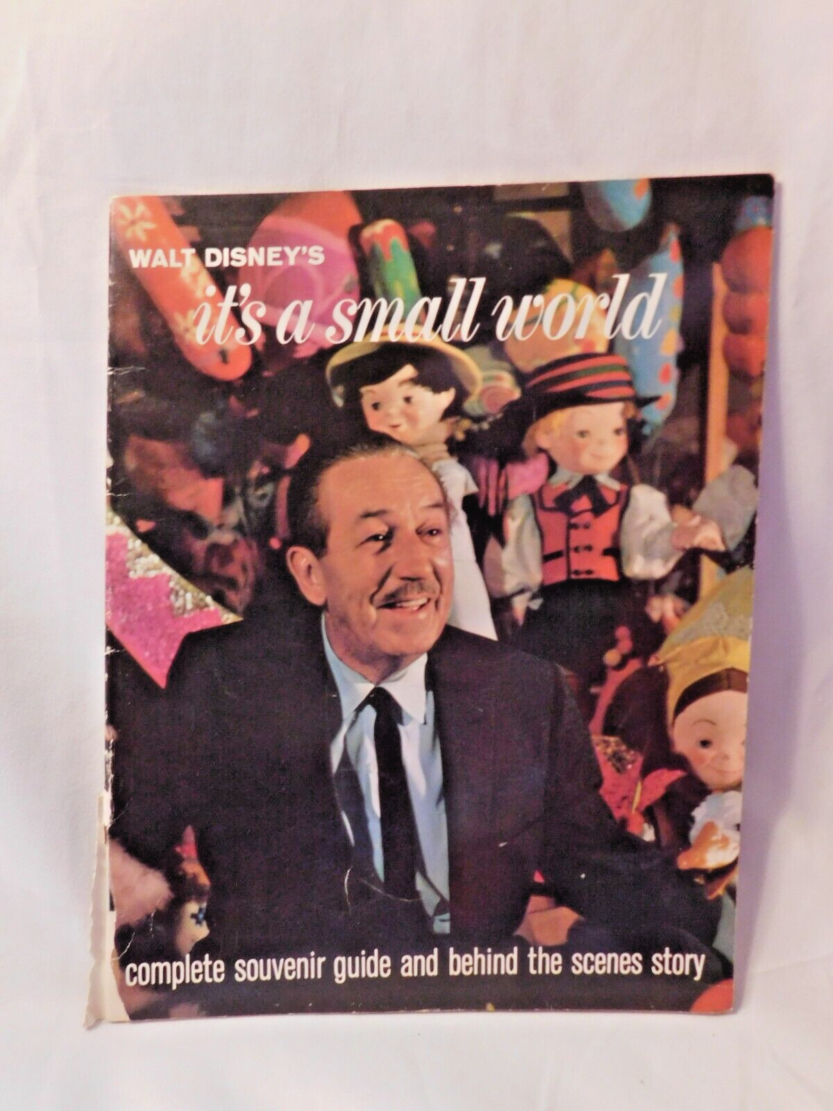 Walt Disney It's A Small World Souvenir Guide and Behind the Scenes Story 1964