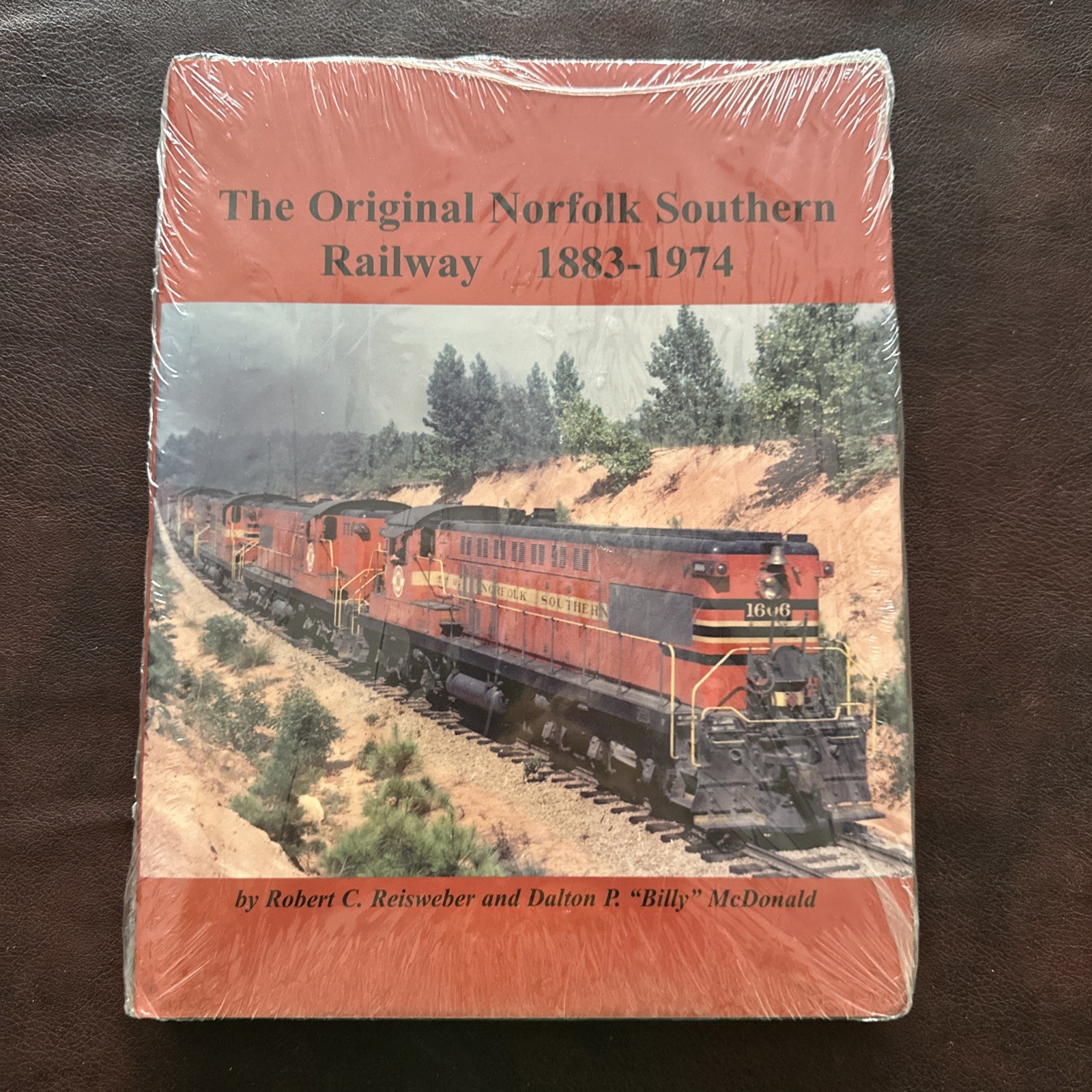 SEALED: The Original Norfolk Southern Railway, The 1883-1974 SEALED: The Original Norfolk Southern Railway, The 1883-1974