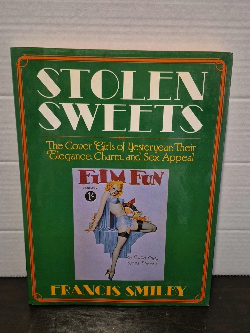 STOLEN SWEETS Cover Girls by Francis Smilby 1981 1st Ed. PLAYBOY Press READ STOLEN SWEETS Cover Girls by Francis Smilby 1981 1st Ed. PLAYBOY Press READ