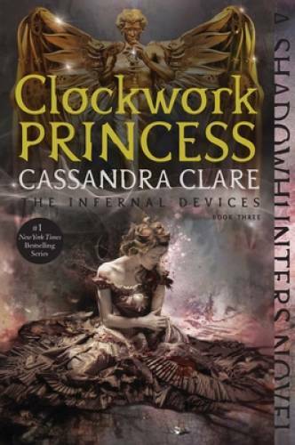 Clockwork Princess (The Infernal Devices) - Paperback - VERY GOOD