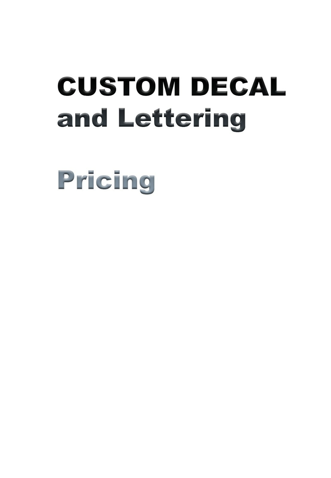 Custom Vinyl Decal Sticker  pricing