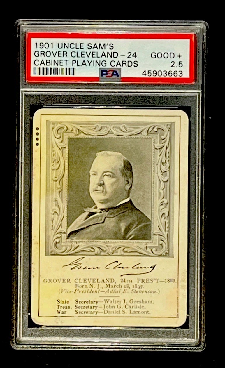1901 Uncle Sam’s Cabinet Playing Cards Grover Cleveland PSA 2.5 GD+ Low Pop