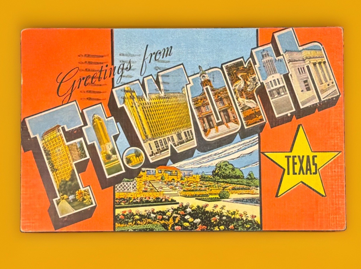 Vintage Large Letter Postcard Greetings from Ft Worth Texas Linen 1948