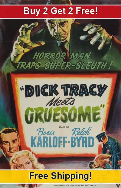 Dick Tracy Meets Gruesome 1947-01 11x17 Movie TV Show Poster Buy 2 Get 2 Free