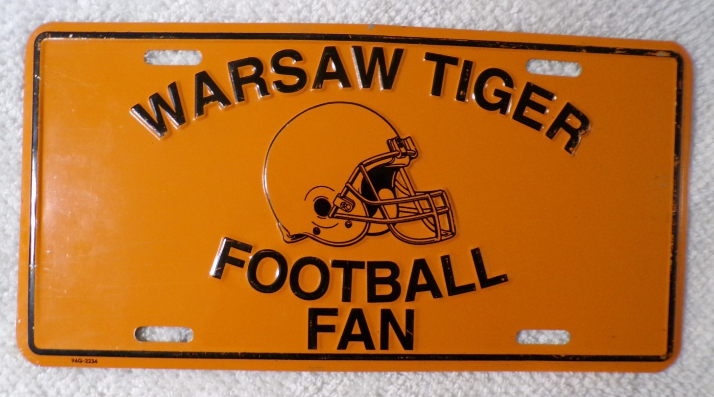 Vintage Warsaw Indiana Tigers Booster Football Fan License Plate Metal Embossed